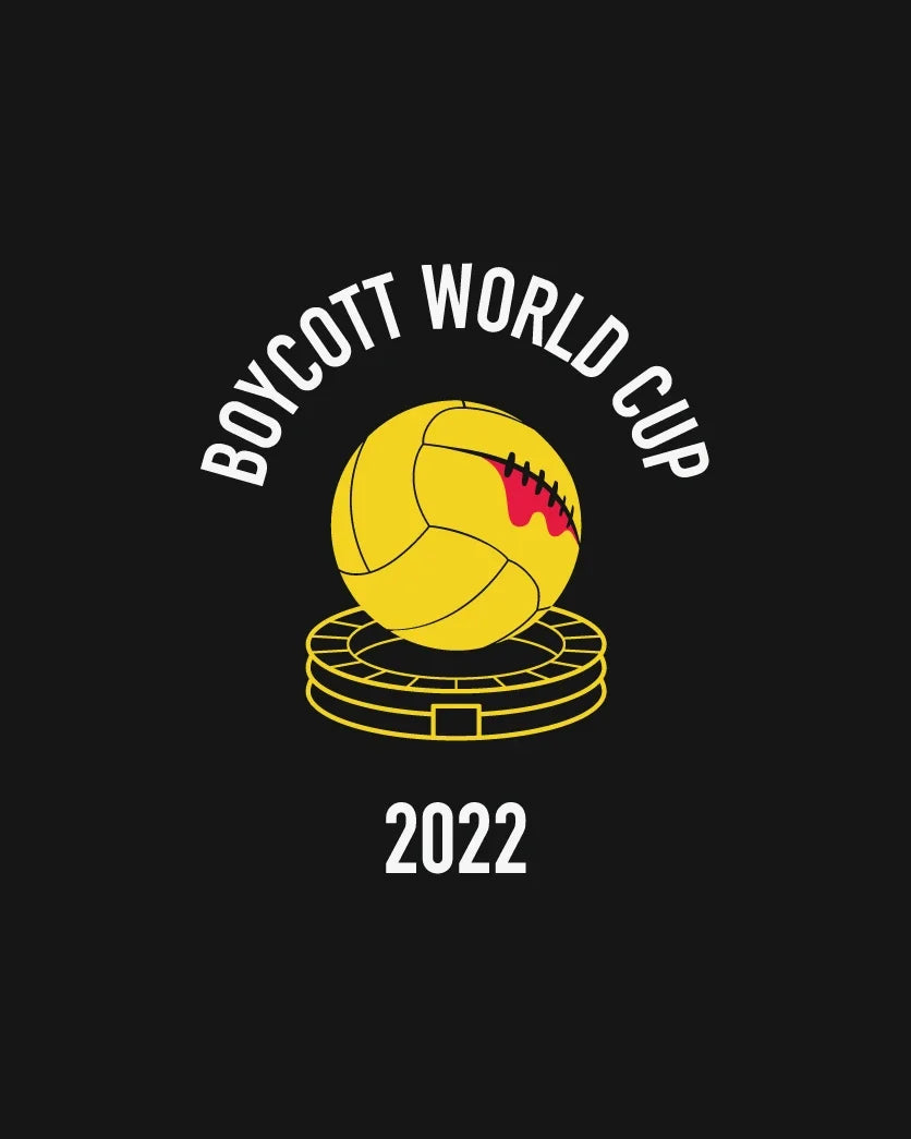 Boycott World Cup 2022 by Ecclo & Friends